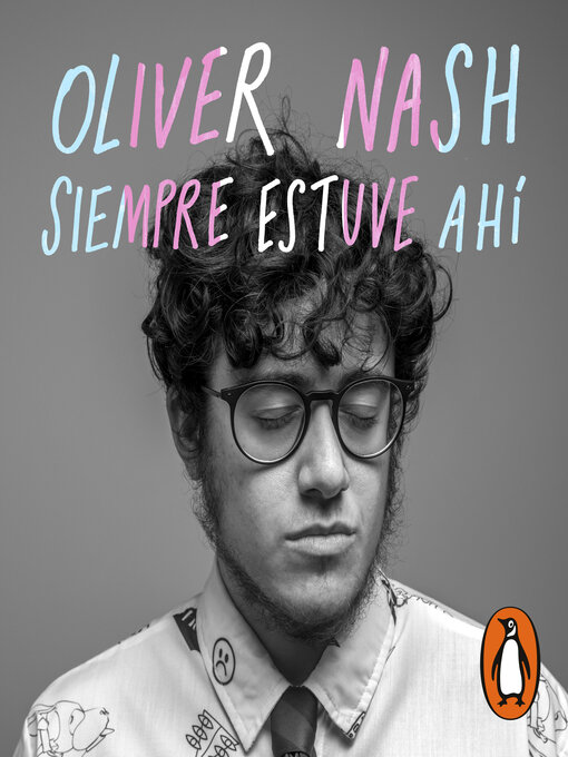 Title details for Siempre estuve ahí by Oliver Nash - Available